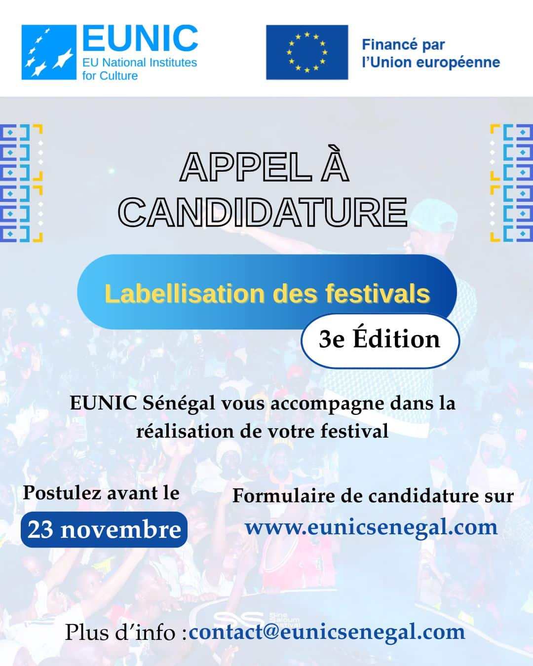 EUNIC SEUNIC Senegal - Appel a candidature Labellisation des festivals